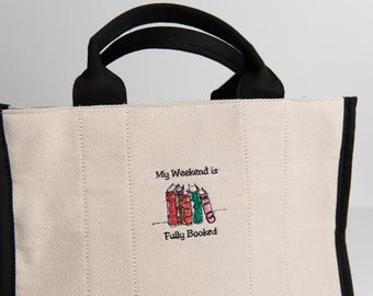My weekend is fully booked tote bag, embroidered book bag, bookish bag, work bag, cute reading tote bag, gifts for book lover, book club bag