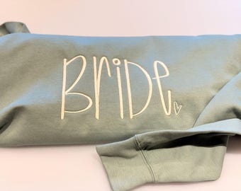 Embroidered Bride Sweatshirt, Bridal Shower Gift, Personalised Bride to be Jumper, Engagement Gift for Her, Bachelorette Party Top