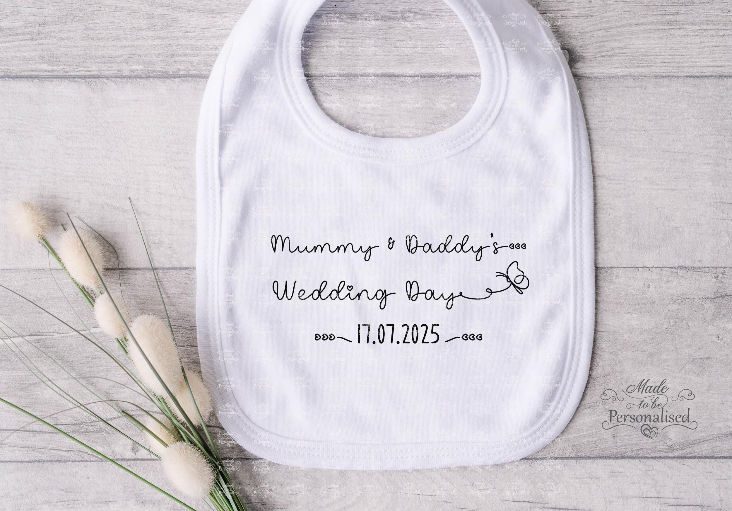 Personalised Wedding Day Baby Bib, baby wedding favour, new baby wedding guest, wedding breakfast, special occasion, Mummy & Daddy wedding