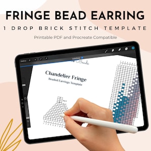 May include: A digital tablet shows a beading pattern for a fringe earring design. The text at the top reads "FRINGE BEAD EARRING" and "1 DROP BRICK STITCH TEMPLATE". A hand holding a stylus points to the pattern, which is a printable PDF and Procreate compatible.