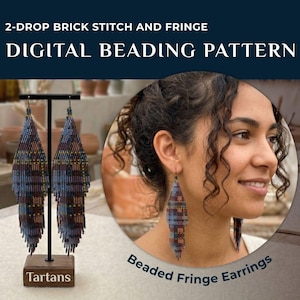 May include: Digital beading pattern for beaded fringe earrings. The earrings are displayed on a stand and worn by a person. The earrings have a blue, brown, and yellow plaid design. The text "2-Drop Brick Stitch and Fringe" and "Digital Beading Pattern" is visible.