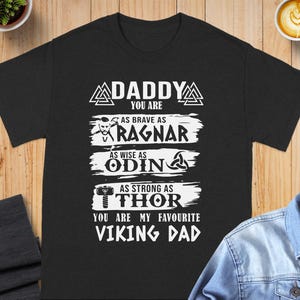 Viking Dad T-Shirt, Ragnar Odin Thor Design, Best Daddy Ever, Father&#39;s Day Gift, Norse Mythology Shirt, Viking T-Shirt