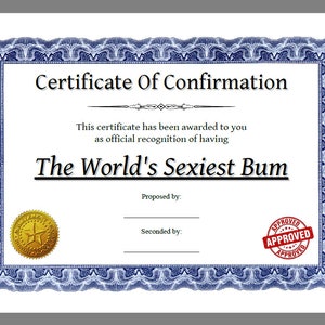 The World's Sexiest Bum Certificate Confirmation Award Novelty Gift
