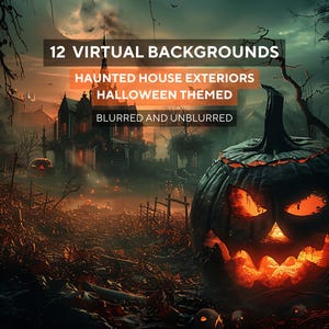 May include: A spooky Halloween themed virtual background featuring a haunted house exterior and a glowing jack-o'-lantern. The image is blurred and unblurred, offering 12 different backgrounds.