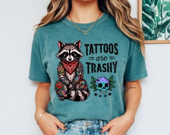 Comfort Colors tshirt, Tattoos are Trashy Raccoon Skull Tee, Funny Sarcastic Graphic, Edgy Vintage Wash Animal Lover Gift, Dark Humor