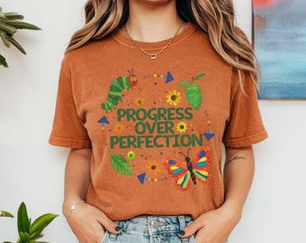 Comfort Colors tshirt, Progress Over Perfection Caterpillar Butterfly, Inspirational Teacher Gift, Appreciation Present, Friends Theme