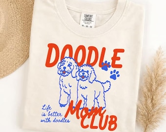 Comfort Colors tshirt, Doodle Mom Club, Goldendoodle Labradoodle Dog Mom Gift, Cute Puppy Lover Tee, Vintage Style Pet Owner Shirt