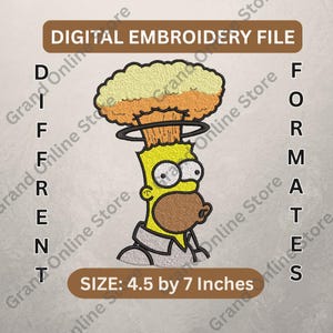 May include: A digital embroidery file design featuring a yellow cartoon character with a brown mouth area, wearing a gray shirt, with a large orange and yellow mushroom cloud erupting from the head. Text reads: DIGITAL EMBROIDERY FILE, SIZE: 4.5 by 7 Inches.