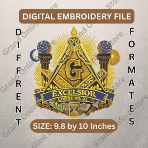 May include: Digital embroidery file featuring a Masonic emblem with gold, blue, and yellow accents. The design includes the text "EXCELSIOR LODGE NO. 21" and measures 9.8 by 10 inches.