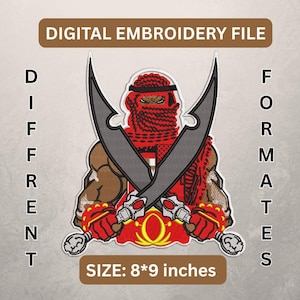 May include: Digital embroidery file featuring a warrior with crossed swords. The design includes a red and brown figure with a head covering, and the text "DIGITAL EMBROIDERY FILE" and "DIFFERENT FORMATS". The size is 8x9 inches.