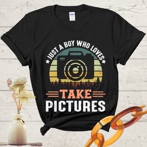 Just A Boy Who Loves Taking Pictures Photographer Focus Funny  T-Shirt, Funny Photography Shirts and Clothing, Photography Apparel