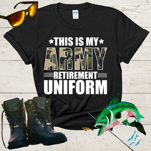 This Is My Army Retired Uniform Camo Retired Retirement Funny  T-Shirt, Retirement Party, Retirement Quotes, Retirement Themed