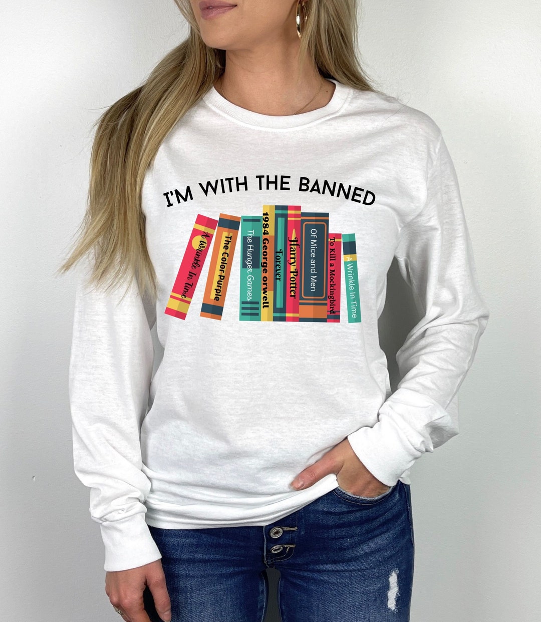 I'm With the Banned, Banned Books Long Sleeve Shirt, Banned Books T ...