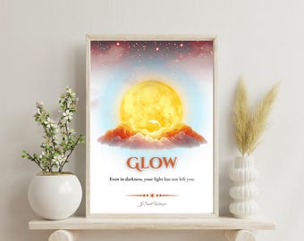 May include: A rectangular wall art print featuring a large yellow moon rising above orange and purple clouds against a starry sky. The text GLOW is printed in orange, followed by the phrase Even in darkness, your light has not left you.