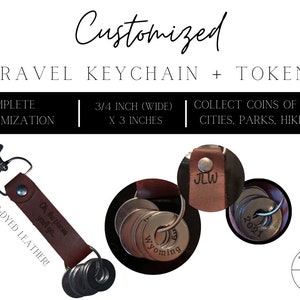 Customized Travel Keychain- Real Leather with Collectible Tokens!