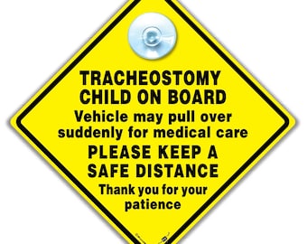 Tracheostomy Child on Board Car Sign, Yellow Diamond Medical Notice (14cm)