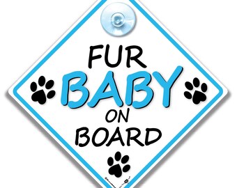 Fur Baby on Board Car Sign, Dog Window Decal, High Visibility Paw Prints