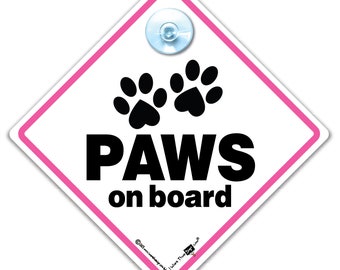 Paws On Board Sign Pink, Fur Baby Sign, Dog On Board Sign, High Visibility Suction Cup Car Sign For Dog in Car, Dog Vehicle Sign, Dog Signs