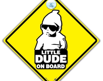 Little Dude Baby on Board Car Sign With Suction Cup, 14cm x 14cm, Baby in Hoodie Vehicle Notice