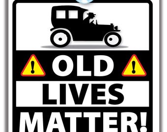 Old Lives Matter Car Sign, Humorous Elderly Driver Warning Notice, Interior Window Suction Cup Mount, 14cm x 14cm