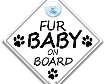Fur Baby on Board Car Sign with Suction Cup, Dog in Car Window Decal with Paw Prints, Grey and White High Visibility Dog Vehicle Sign