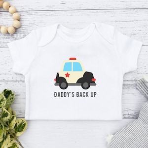 Daddy&#39;s Back Up | Police Onesie | One Piece | Police Car | Law Enforcement Baby | Police Car Shirt | Police Officer Baby Gift