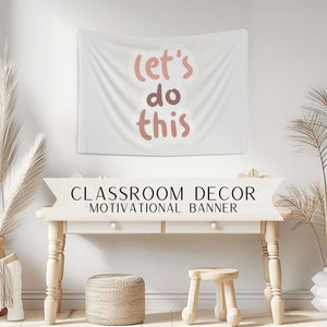 Classroom Motivational Banner | Classroom Decor | Classroom Wall Art | Classroom Aesthetic | Modern | Classroom Tapestry | Teacher Gift