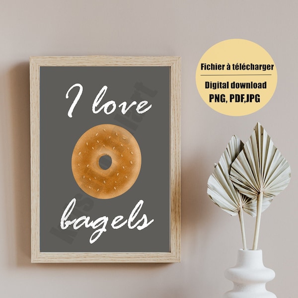 i love bagels Poster to download and print yourself, Print yourself, wall print, download wall art,digital art,kitchen decoration