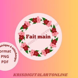 Fichier à imprimer étiquette "fait main" entouré de fleur, imprimer vous-même vos étiquettes pour  vos correspondants ou vos clients