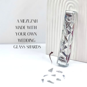 Mezuzah to be made with your wedding glass shards, wedding glass fragments into mezuzah, Jewish wedding keepsake, wedding smash glass mezuza