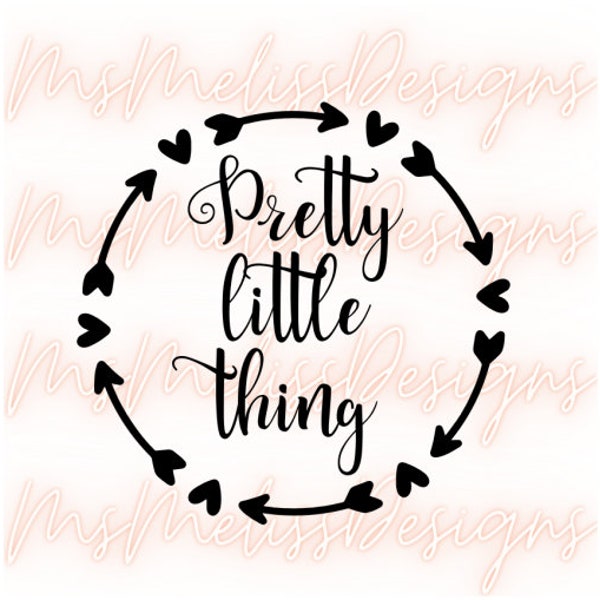 Pretty Little Thing Baby Toddler Girl SVG/ New Baby boy Svg / Newborn Svg / Baby Svg / for Silhouette Studio, Cricut / cutting software