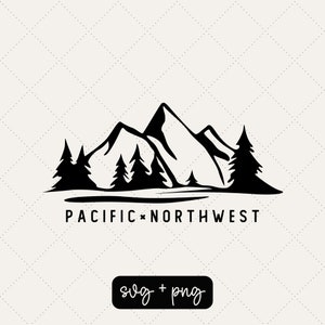 Pacific Northwest Svg SVG PNG Wilderness Svg Camping Svg Camping ...