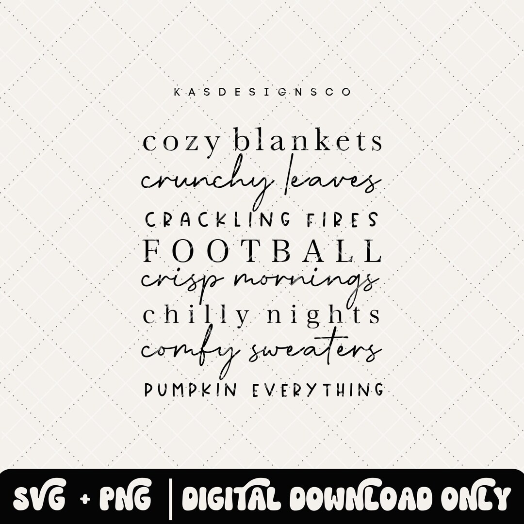 ORIGINAL CREATOR, Cozy Blankets Crunchy Leaves Crackling Fires Football, Fall Svg, Fall List Svg