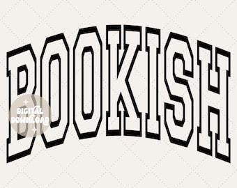 Bookish svg, bookish png, booktrovert svg, book vibes, reading sweatshirt, reading png, readers svg, book svg, book png, digital download