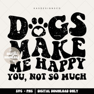 Les chiens me rendent heureux, pas tellement svg - J'aime les chiens svg - chiens svg - svg rétro sublimation - svg rétro - rétro vintage - chiens sur les gens