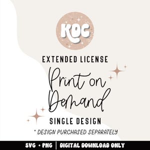 Print on demand single design | License | Commercial use
