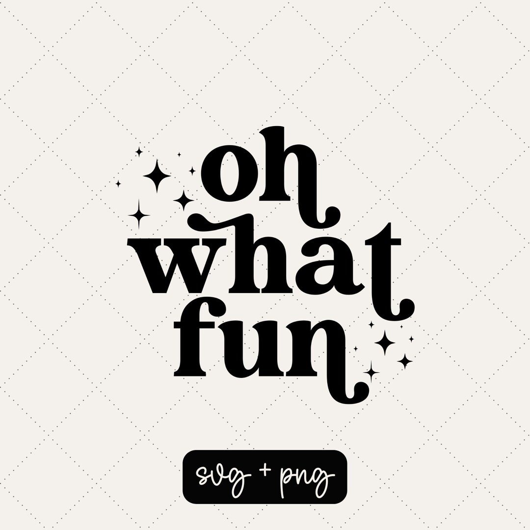 Oh What Fun Svg Christmas Svg Christmas Vibes Christmas - Etsy