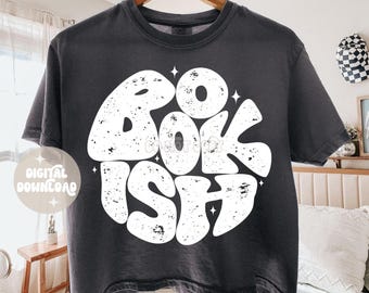 Bookish svg, Reading svg, Book club svg, Book design for stickers, Book designs for shirts, Bookish baddie, Born to read, Books over boys