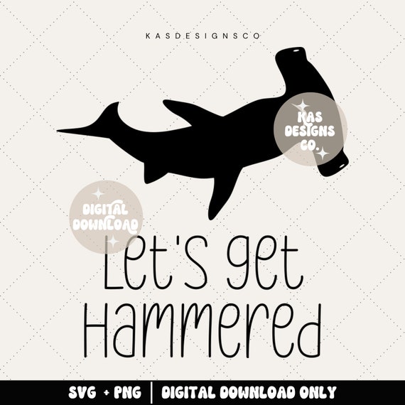 Hammerhead Funny Shark Gifts Shirts, Let's Get Hammered Hammerhead Funny Shark Gifts Shirts, Let's Get Hammered