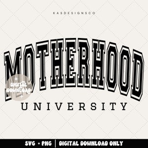 Motherhood university - Motherhood svg - Motherhood University SVG - Motherhood png - Design only - Cute designs - Motherhood club -  Trendy