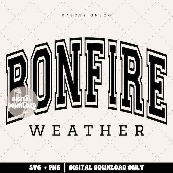 Bonfire weather png, bonfire sweatshirt png, sweater weather png, winter png, snow png, Christmas png, digital download