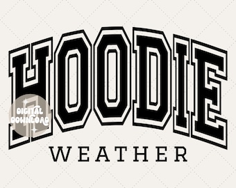 May include: Black and white digital design with the words "HOODIE WEATHER" in a collegiate font. The design includes the text "DIGITAL DOWNLOAD" and "SVG + PNG | DIGITAL DOWNLOAD ONLY". The background is a light beige color with a diamond pattern.