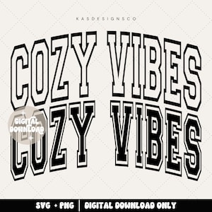 Cozy vibes svg - Cozy vibes png - Cozy season - Cozy weather - Let&#39;s get cozy - Cozy sweatshirt - Fall svg - Fall cut file - Fall sweatshirt
