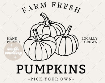 Farm fresh pumpkins svg - Fall wood sign svg - Farm fresh wood sign - Halloween wood sign - Locally grown - Pick your own - Wood sign