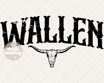 Wallen Bull Skull - Digital PNG - Western Bull Png - Cowboy Png - Wallen Png - Wallen Sublimation - Svg - Cut file - Wrangler university svg