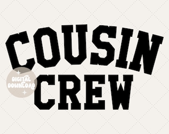 Cousin crew svg, cousins svg, cousin vibes, trendy wavy svg, family vacation svg, cousins forever, cousins shirt svg, sublimation png