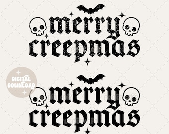 May include: Black and white graphic design with the text "merry creepmas" in a gothic font. The design features a bat, two skulls, and stars.