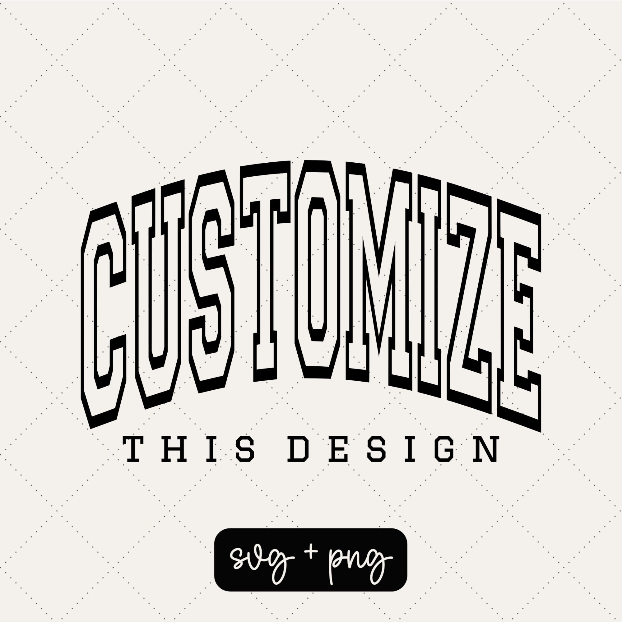 Custom Design Png Svg Custom Svg Custom Png Trendy Svg - Etsy