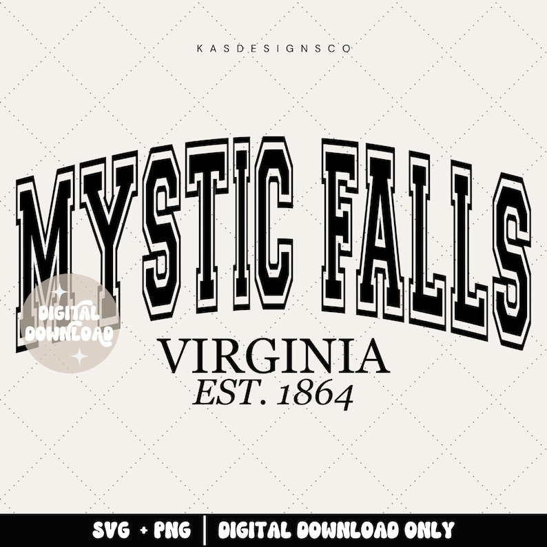 May include: Black and white graphic design of the text "MYSTIC FALLS VIRGINIA EST. 1864" in a vintage collegiate style font.