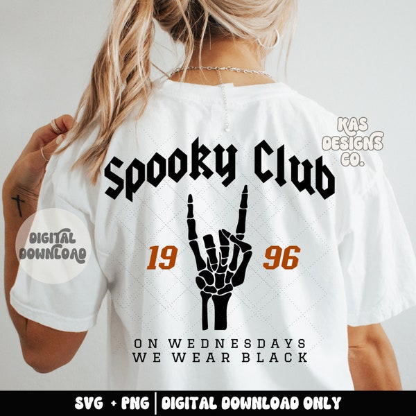 Spooky club - On wednesdays we wear black - Spooky svg - Fall svg - Halloween svg - Cute svg - Cricut cut file - Cut file - Spooky tshirt